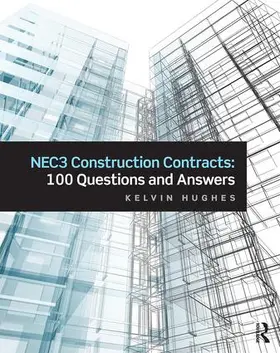 Hughes |  NEC3 Construction Contracts | Buch |  Sack Fachmedien