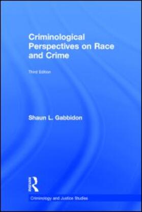 Gabbidon |  Criminological Perspectives on Race and Crime | Buch |  Sack Fachmedien
