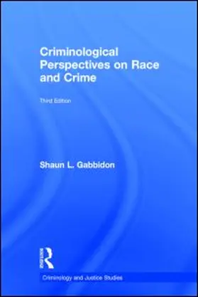 Gabbidon |  Criminological Perspectives on Race and Crime | Buch |  Sack Fachmedien