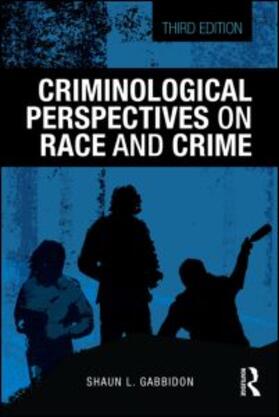Gabbidon |  Criminological Perspectives on Race and Crime | Buch |  Sack Fachmedien