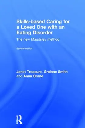 Treasure / Smith / Crane |  Skills-based Caring for a Loved One with an Eating Disorder | Buch |  Sack Fachmedien