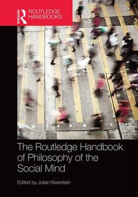 Kiverstein | The Routledge Handbook of Philosophy of the Social Mind | Buch | 978-1-138-82769-1 | sack.de