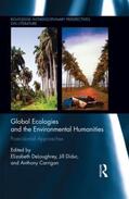 DeLoughrey / Didur / Carrigan |  Global Ecologies and the Environmental Humanities | Buch |  Sack Fachmedien