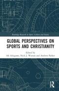 Adogame / Watson / Parker |  Global Perspectives on Sports and Christianity | Buch |  Sack Fachmedien