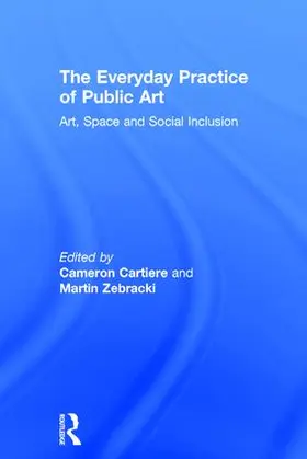 Cartiere / Zebracki |  The Everyday Practice of Public Art | Buch |  Sack Fachmedien