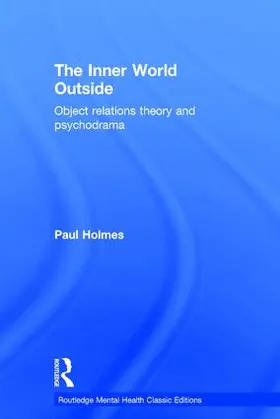 Holmes | The Inner World Outside | Buch | 978-1-138-82925-1 | sack.de