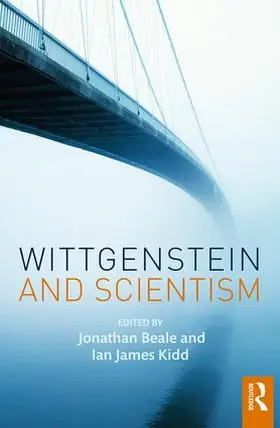 Beale / Kidd |  Wittgenstein and Scientism | Buch |  Sack Fachmedien
