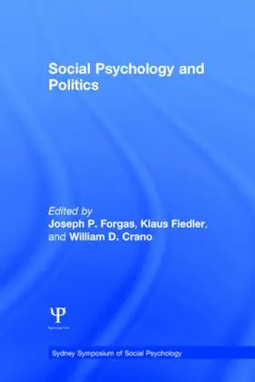 Forgas / Fiedler / Crano |  Social Psychology and Politics | Buch |  Sack Fachmedien