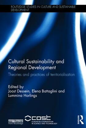 Dessein / Battaglini / Horlings | Cultural Sustainability and Regional Development | Buch | 978-1-138-83008-0 | sack.de