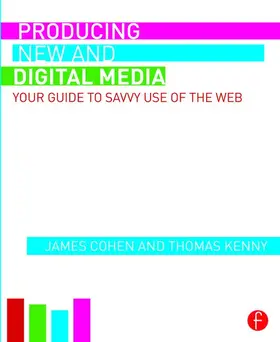 Cohen / Kenny | Producing New and Digital Media | Buch | 978-1-138-83010-3 | www.sack.de