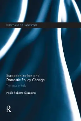 Graziano |  Europeanization and Domestic Policy Change | Buch |  Sack Fachmedien
