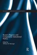 Reisinger |  Russia's Regions and Comparative Subnational Politics | Buch |  Sack Fachmedien