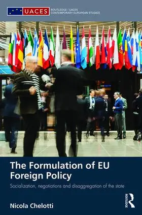 Chelotti |  The Formulation of EU Foreign Policy | Buch |  Sack Fachmedien