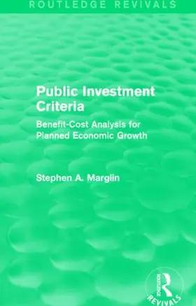 Marglin | Public Investment Criteria | Buch | 978-1-138-83066-0 | www.sack.de
