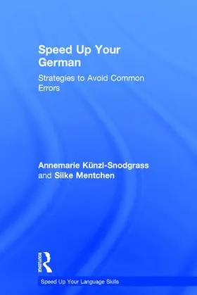 Kunzl-Snodgrass / Mentchen |  Speed Up Your German | Buch |  Sack Fachmedien