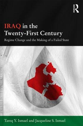 Ismael |  Iraq in the Twenty-First Century | Buch |  Sack Fachmedien