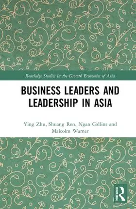 Zhu / Ren / Collins |  Business Leaders and Leadership in Asia | Buch |  Sack Fachmedien