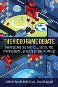 Kowert / Quandt |  The Video Game Debate | Buch |  Sack Fachmedien