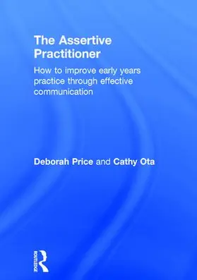 Price / Ota | The Assertive Practitioner | Buch | 978-1-138-83231-2 | www.sack.de