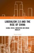 Tyfield |  Liberalism 2.0 and the Rise of China | Buch |  Sack Fachmedien