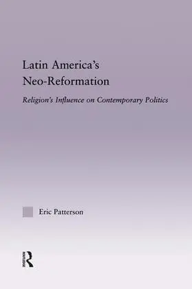 Patterson | Latin America's Neo-Reformation | Buch | 978-1-138-83328-9 | www.sack.de