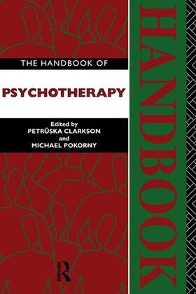 Clarkson / Pokorny | The Handbook of Psychotherapy | Buch | 978-1-138-83406-4 | sack.de