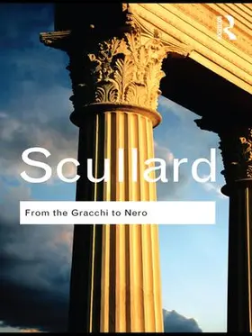 Scullard | From the Gracchi to Nero | Buch | 978-1-138-83450-7 | sack.de