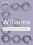 Williams |  Ethics and the Limits of Philosophy | Buch |  Sack Fachmedien