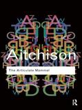 Aitchison |  The Articulate Mammal | Buch |  Sack Fachmedien