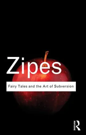 Zipes | Fairy Tales and the Art of Subversion | Buch | 978-1-138-83480-4 | sack.de
