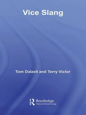Dalzell / Victor |  Vice Slang | Buch |  Sack Fachmedien
