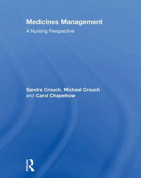 Crouch / Chapelhow |  Medicines Management | Buch |  Sack Fachmedien