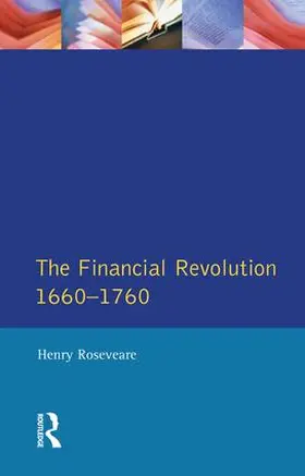 Roseveare |  Financial Revolution 1660 - 1750, The | Buch |  Sack Fachmedien
