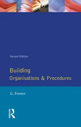 Forster | Building Organisation and Procedures | Buch | 978-1-138-83584-9 | www.sack.de