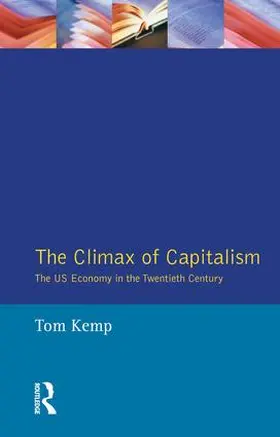 Kemp |  The Climax of Capitalism | Buch |  Sack Fachmedien