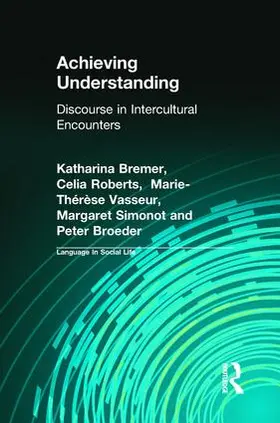 Bremer / Broeder / Roberts |  Achieving Understanding | Buch |  Sack Fachmedien