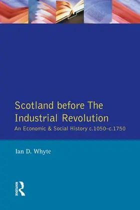 Whyte | Scotland before the Industrial Revolution | Buch | 978-1-138-83629-7 | www.sack.de