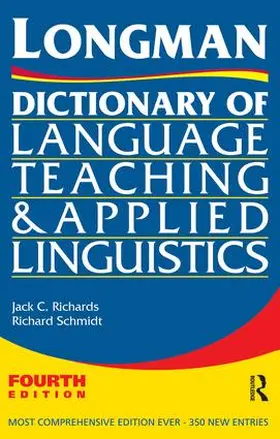Richards / Schmidt |  Longman Dictionary of Language Teaching and Applied Linguistics | Buch |  Sack Fachmedien