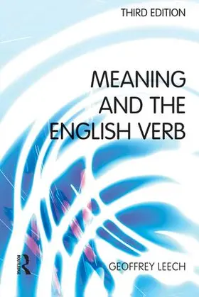 Leech | Meaning and the English Verb | Buch | 978-1-138-83694-5 | sack.de