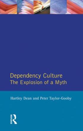 Dean / Taylor-Gooby | Dependency Culture | Buch | 978-1-138-83728-7 | sack.de