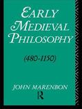 Marenbon |  Early Medieval Philosophy 480-1150 | Buch |  Sack Fachmedien