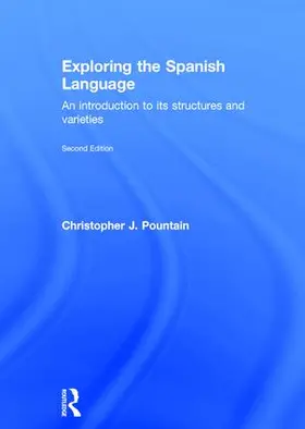Pountain | Exploring the Spanish Language | Buch | 978-1-138-83776-8 | www.sack.de