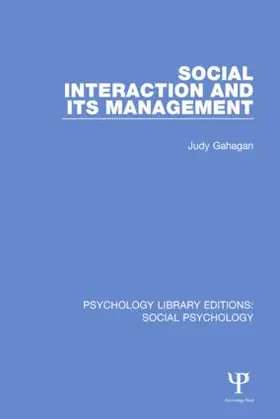 Gahagan |  Social Interaction and its Management | Buch |  Sack Fachmedien