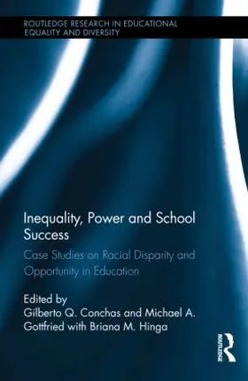 Conchas / Gottfried | Inequality, Power and School Success | Buch | 978-1-138-83788-1 | sack.de