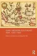 Keat Gin / Anh Tuan |  Early Modern Southeast Asia, 1350-1800 | Buch |  Sack Fachmedien