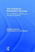 Laycock / Howarth / Watson |  The Journey to Dissertation Success | Buch |  Sack Fachmedien