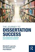 Laycock / Watson / Howarth |  The Journey to Dissertation Success | Buch |  Sack Fachmedien
