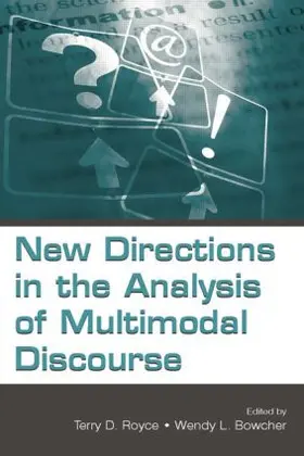 Royce / Bowcher |  New Directions in the Analysis of Multimodal Discourse | Buch |  Sack Fachmedien