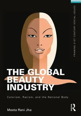 Jha |  The Global Beauty Industry | Buch |  Sack Fachmedien