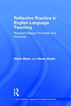 Mann / Walsh | Reflective Practice in English Language Teaching | Buch | 978-1-138-83948-9 | sack.de